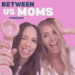 Mother Discuss, Large Goals: Inside ‘Between Us Mothers’